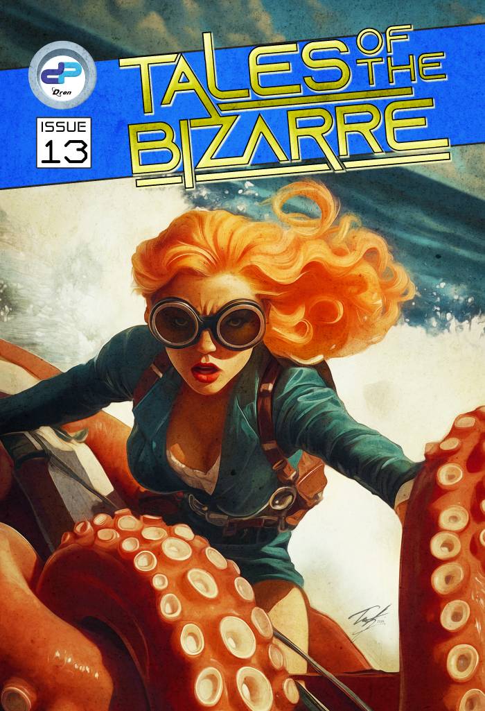 Tales of the Bizarre #13 (Pre-Order)